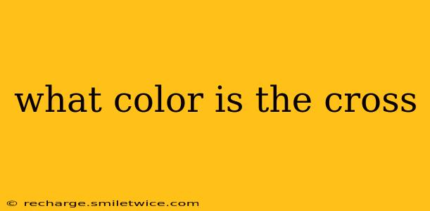 what color is the cross
