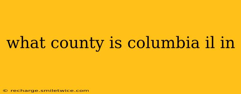 what county is columbia il in