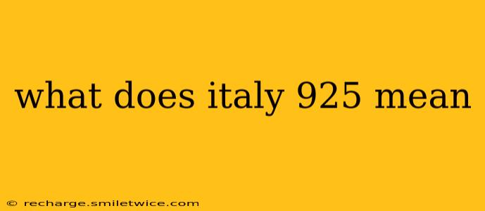 what does italy 925 mean