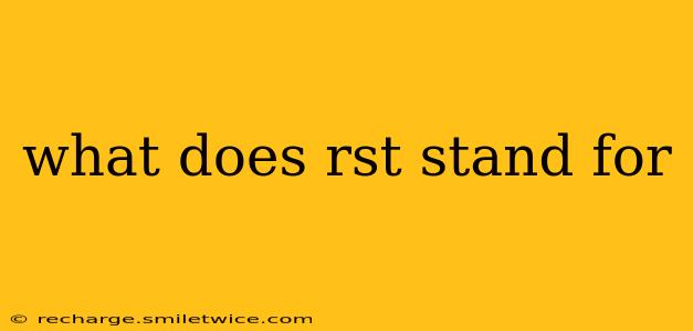 what does rst stand for