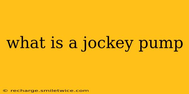 what is a jockey pump