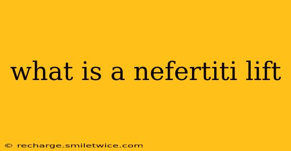 what is a nefertiti lift