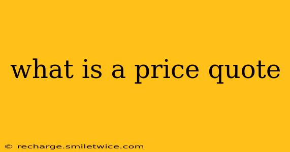 what is a price quote