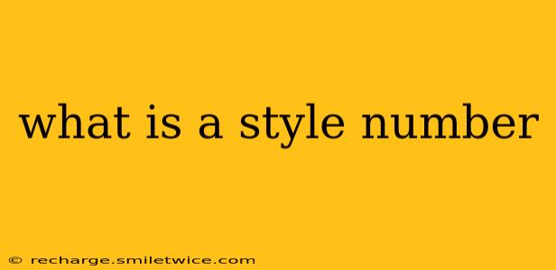what is a style number