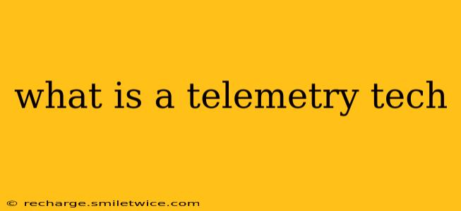what is a telemetry tech