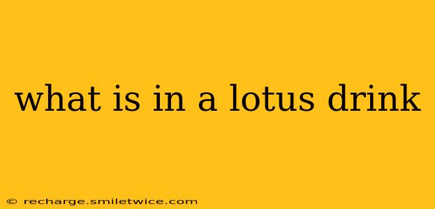 what is in a lotus drink