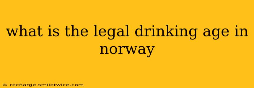 what is the legal drinking age in norway