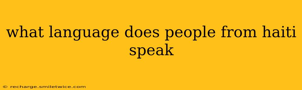 what language does people from haiti speak