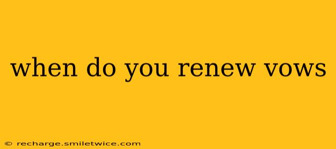 when do you renew vows