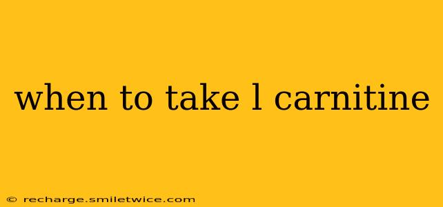 when to take l carnitine