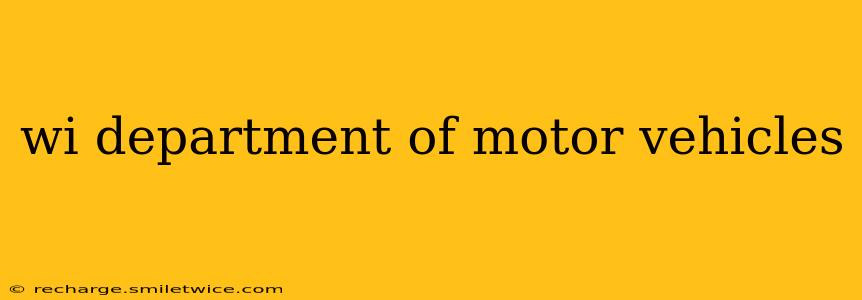 wi department of motor vehicles