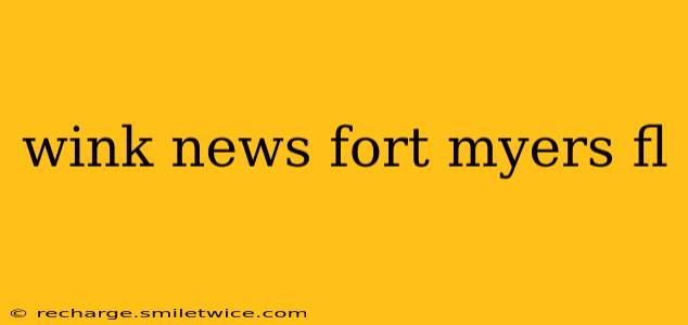 wink news fort myers fl