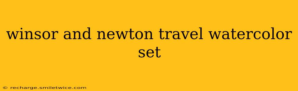 winsor and newton travel watercolor set