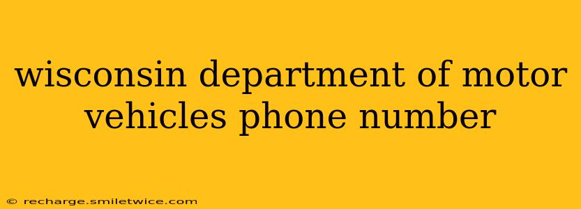 wisconsin department of motor vehicles phone number