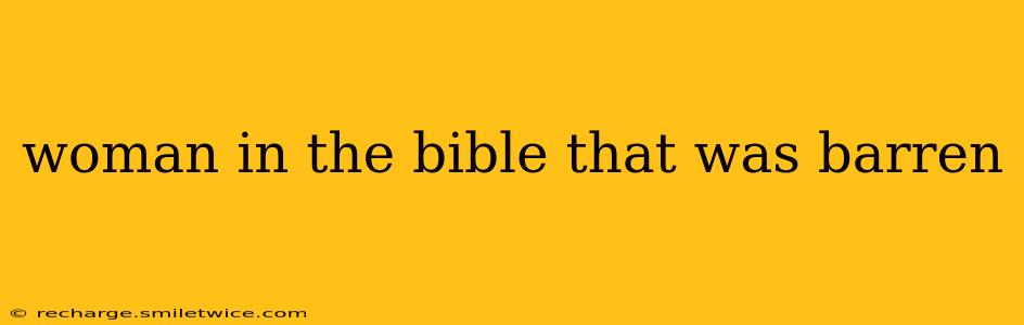 woman in the bible that was barren