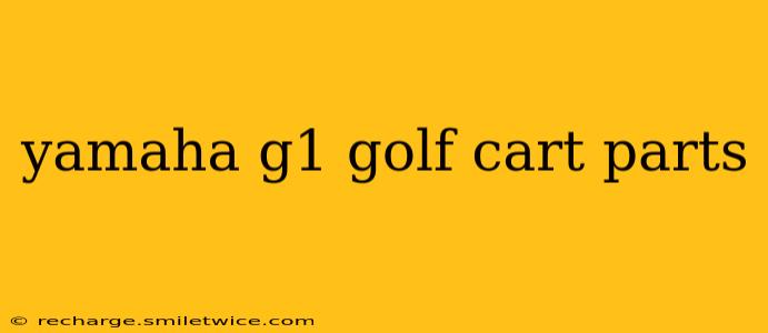 yamaha g1 golf cart parts